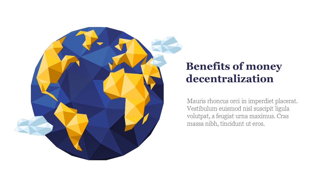 Free Benefits of money decentralization PPT